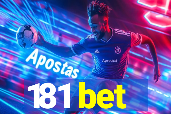 181 bet